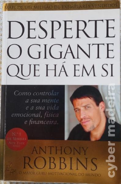 Desperte o Gigante que há em Si (Anthony Robbins)