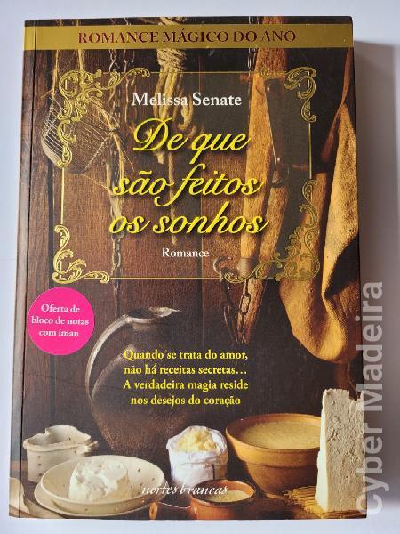 De que são feitos os sonhos, de Melissa Senate 